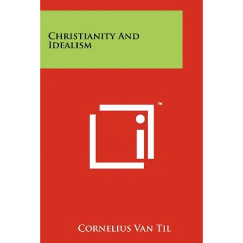 Christianity And Idealism - Paperback