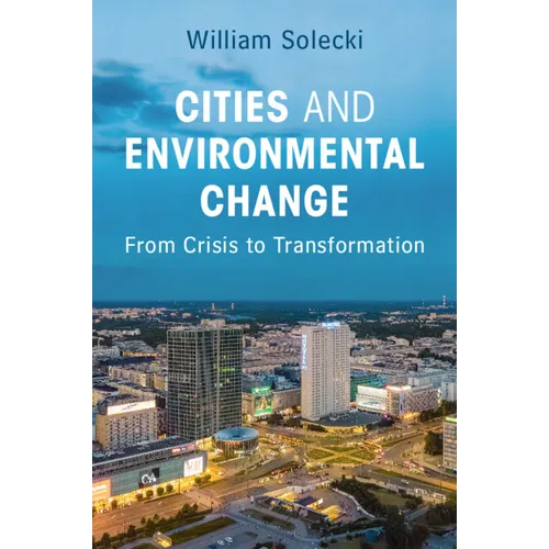 Cities and Environmental Change - Paperback