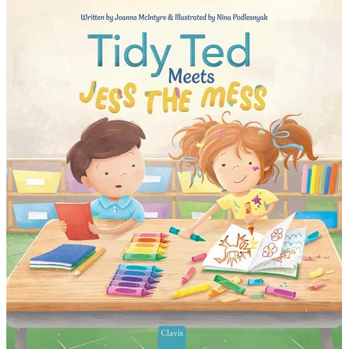 Tidy Ted Meets Jess the Mess - Hardcover