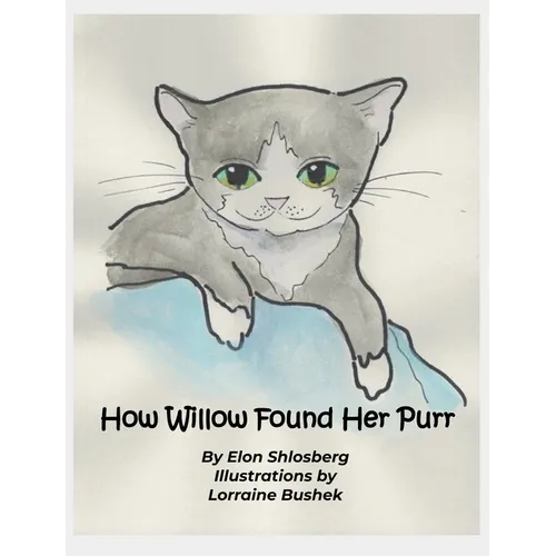 How Willow Found Her Purr - Hardcover