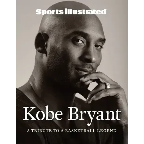 Sports Illustrated Kobe Bryant: A Tribute to a Basketball Legend - Hardcover