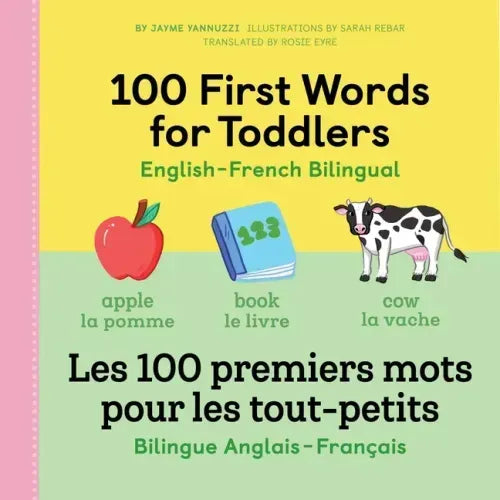 100 First Words for Toddlers: English-French Bilingual: A French Book for Kids - Paperback