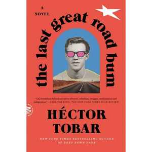 The Last Great Road Bum - Paperback