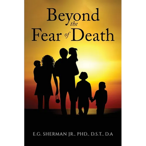Beyond the Fear of Death - Paperback