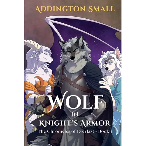 Wolf in Knight's Armor - Hardcover