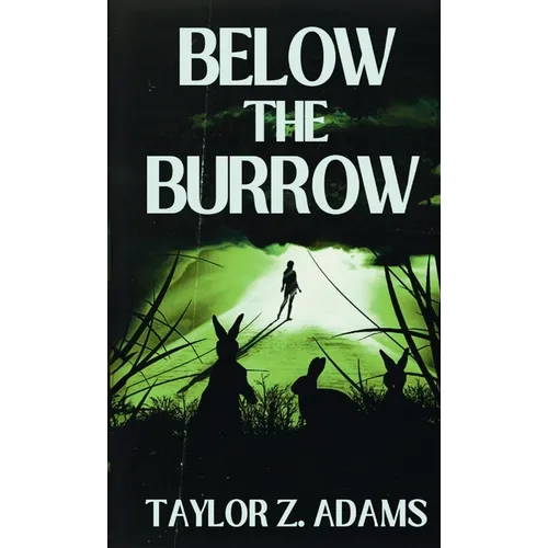 Below the Burrow: A Cosmic Horror Novella - Paperback