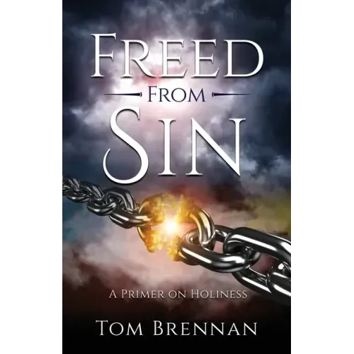 Freed From Sin: A Primer on Holiness - Paperback