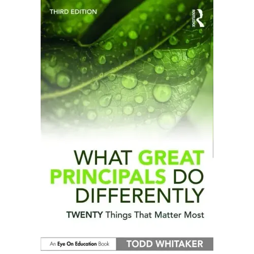 What Great Principals Do Differently: Twenty Things That Matter Most - Paperback