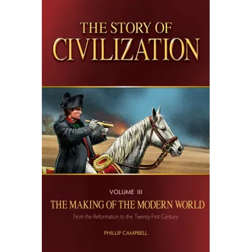 The Story of Civilization: The Making of the Modern World Text Book - Paperback