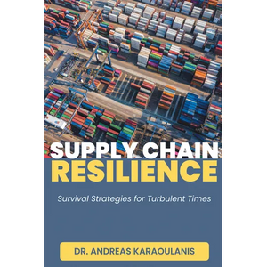 Supply Chain Resilience: Survival Strategies for Turbulent Times - Paperback