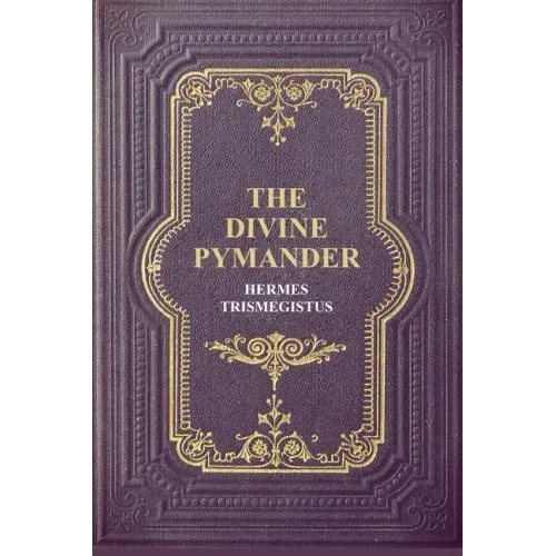 The Divine Pymander - Paperback