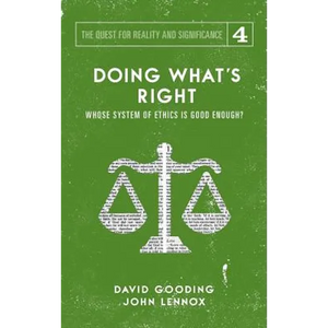 Doing What's Right: The Limits of our Worth, Power, Freedom and Destiny - Hardcover