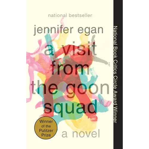 A Visit from the Goon Squad: Pulitzer Prize Winner - Paperback