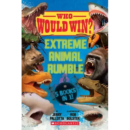 Who Would Win?: Extreme Animal Rumble - Hardcover