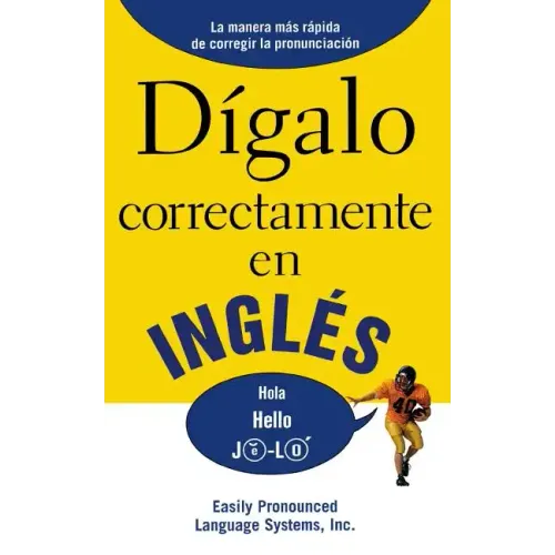 Dígalo correctamente en inglés: Say It Right In English - Paperback
