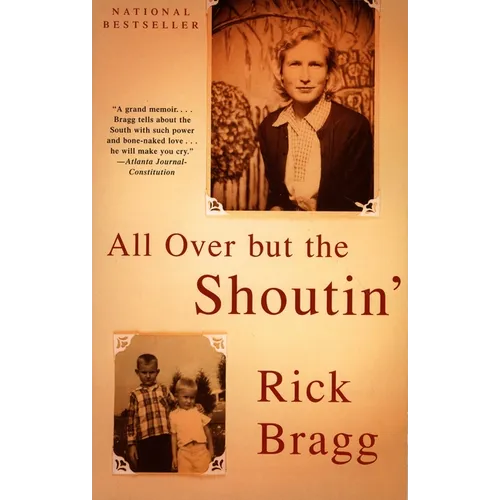 All Over But the Shoutin': A Memoir - Paperback