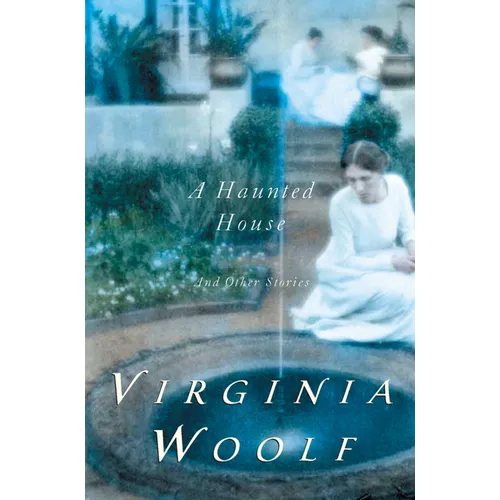 A Haunted House and Other Short Stories: The Virginia Woolf Library Authorized Edition - Paperback