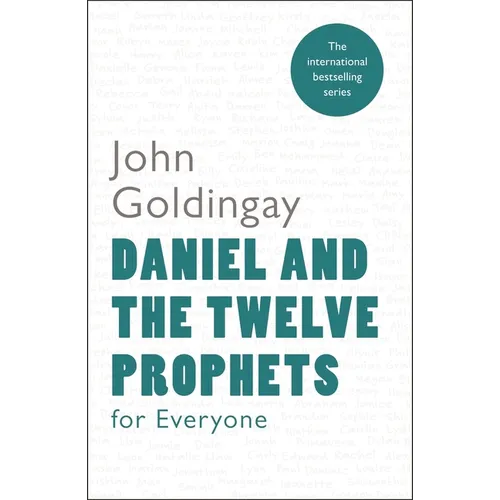 Daniel and the Twelve Prophets for Everyone - Paperback