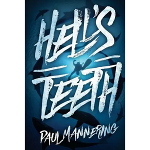 Hell's Teeth: A Deep Sea Thriller - Paperback