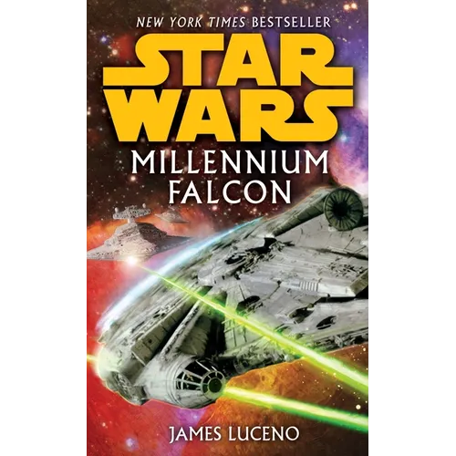 Millennium Falcon: Star Wars Legends - Mass Market Paperbound