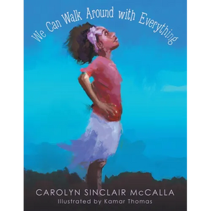 We Can Walk Around with Everything - Paperback