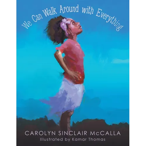 We Can Walk Around with Everything - Paperback