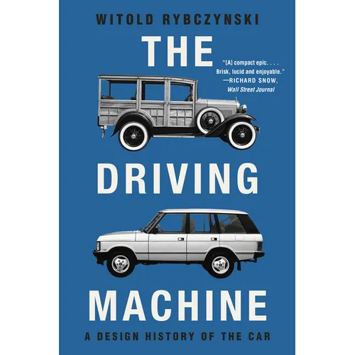 The Driving Machine: A Design History of the Car - Paperback