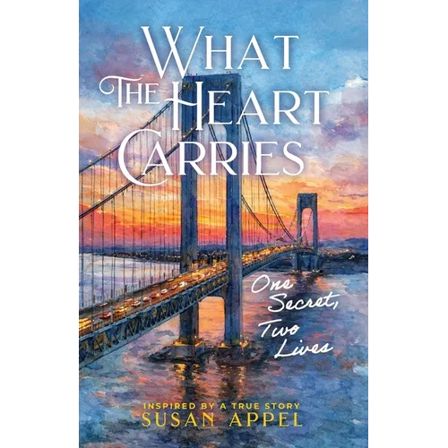 What the Heart Carries: One Secret, Two Lives - Paperback