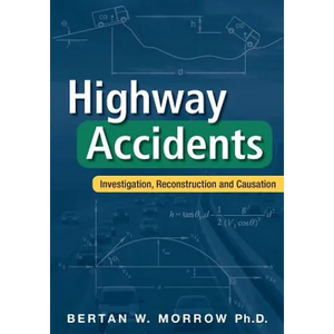 Highway Accidents: Investigation, Reconstruction and Causation - Paperback