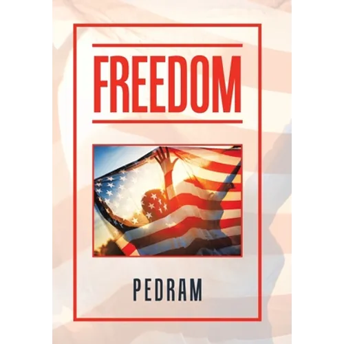 Freedom - Hardcover