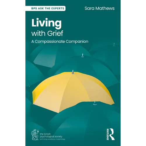Living with Grief: A Compassionate Companion - Paperback