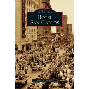 Hotel San Carlos - Hardcover