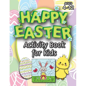 Happy Easter Activity Book for Kids: (Ages 4-12) Coloring, Mazes, Matching, Connect the Dots, Learn to Draw, Color by Number, and More! (Easter Gift f - Paperback