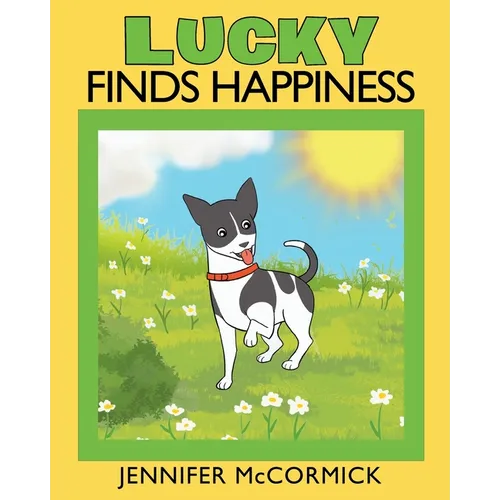 Lucky Finds Happiness - Paperback