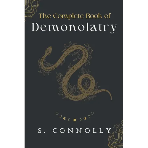 The Complete Book of Demonolatry - Paperback