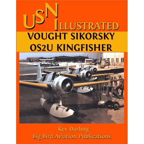 Vought Sikorsky OS2U Kingfisher - Paperback
