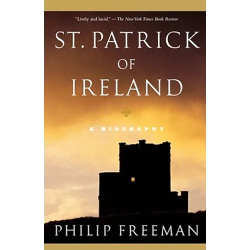St. Patrick of Ireland: A Biography (Revised) - Paperback