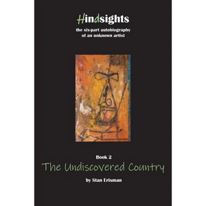 The Undiscovered Country: Book Two in the Hindsights series - Paperback