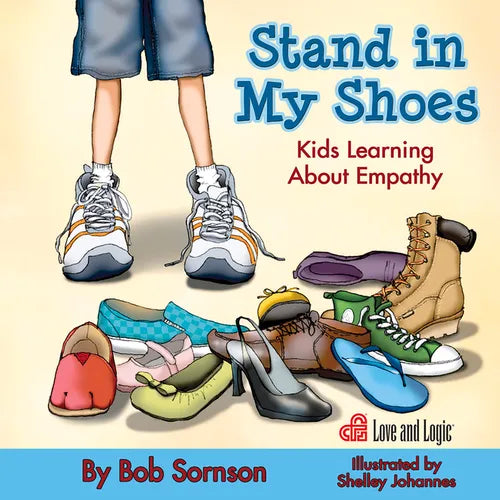 Stand in My Shoes: Kids Learning about Empathy - Paperback