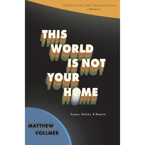 This World Is Not Your Home - Paperback