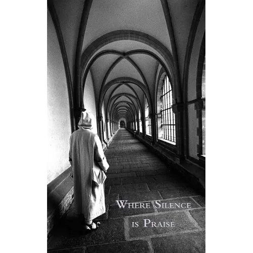 Where Silence is Praise - Paperback