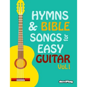 Hymns & Bible Songs for Easy Guitar. Vol 1. - Paperback