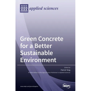 Green Concrete for a Better Sustainable Environment - Hardcover