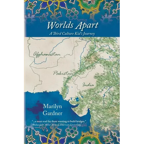 Worlds Apart: A Third Culture Kid's Journey - Paperback
