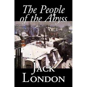 The People of the Abyss, by Jack London, History, Great Britain - Hardcover