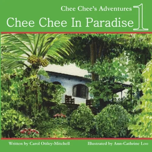 Chee Chee in Paradise: Chee Chee's Adventures Book 1 - Paperback