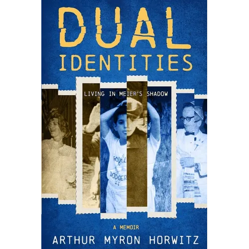Dual Identities: Living in Meier's Shadow - Paperback