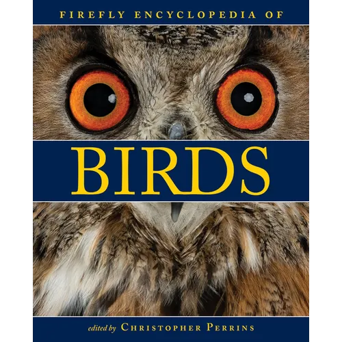 Firefly Encyclopedia of Birds - Hardcover