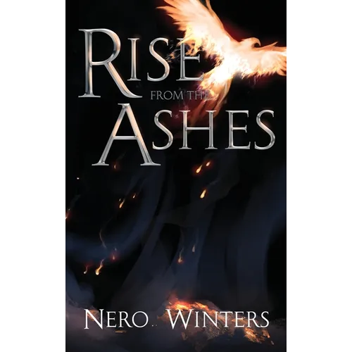 Rise From The Ashes - Hardcover