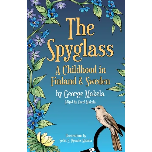 The Spyglass: A Childhood in Finland and Sweden - Paperback
